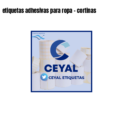 etiquetas adhesivas para ropa - cortinas