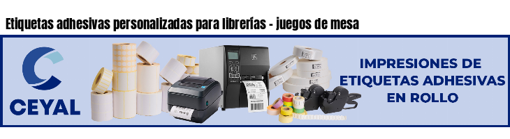 Etiquetas adhesivas personalizadas para librerías - juegos de mesa