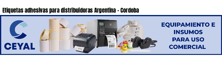 Etiquetas adhesivas para distribuidoras Argentina - Cordoba