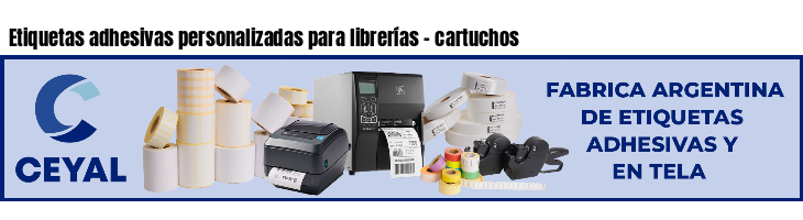 Etiquetas adhesivas personalizadas para librerías - cartuchos