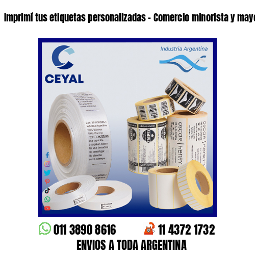 Imprimí tus etiquetas personalizadas – Comercio minorista y mayorista