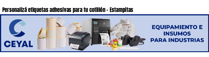Personalizá etiquetas adhesivas para tu cotillón - Estampitas
