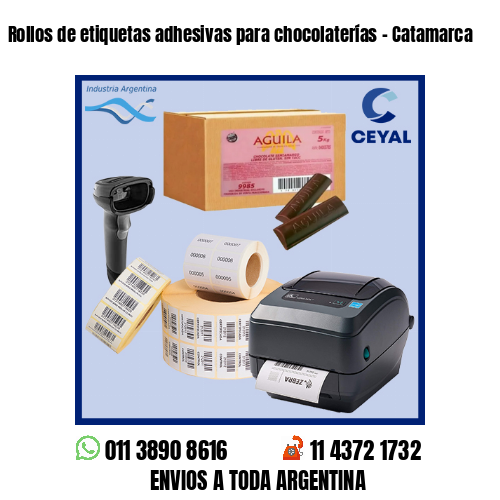 Rollos de etiquetas adhesivas para chocolaterías – Catamarca