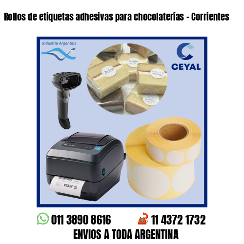 Rollos de etiquetas adhesivas para chocolaterías – Corrientes