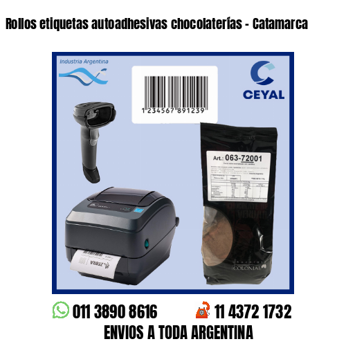 Rollos etiquetas autoadhesivas chocolaterías – Catamarca