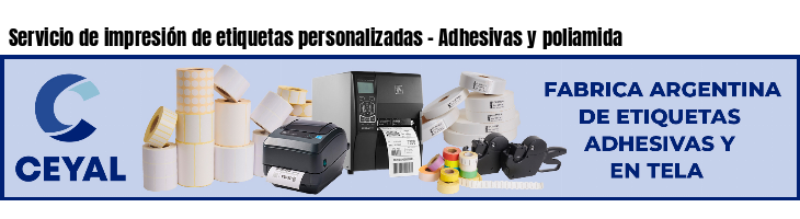Servicio de impresión de etiquetas personalizadas - Adhesivas y poliamida