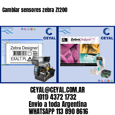 Cambiar sensores zebra Zt200