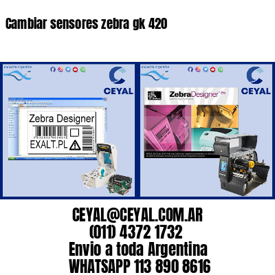Cambiar sensores zebra gk 420