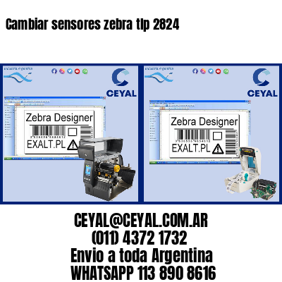 Cambiar sensores zebra tlp 2824