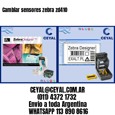 Cambiar sensores zebra zd410