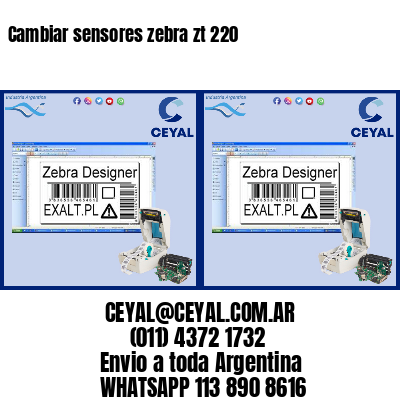 Cambiar sensores zebra zt 220