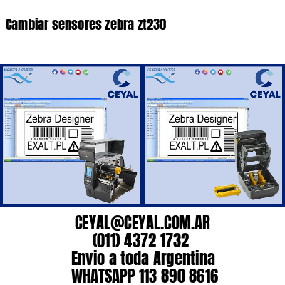 Cambiar sensores zebra zt230