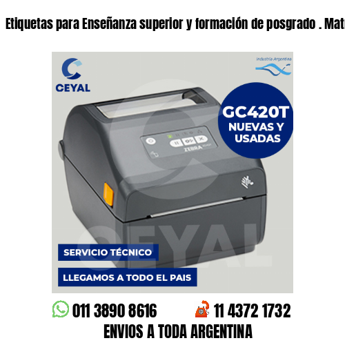 Etiquetas para Enseñanza superior y formación de posgrado . Matriz de costos