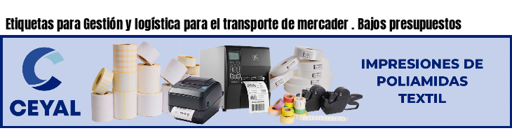 Etiquetas para Gestión y logística para el transporte de mercader . Bajos presupuestos