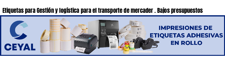 Etiquetas para Gestión y logística para el transporte de mercader . Bajos presupuestos