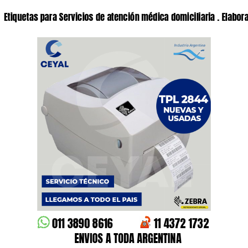 Etiquetas para Servicios de atención médica domiciliaria . Elaboración propia