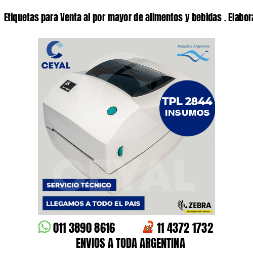 Etiquetas para Venta al por mayor de alimentos y bebidas . Elaboración propia