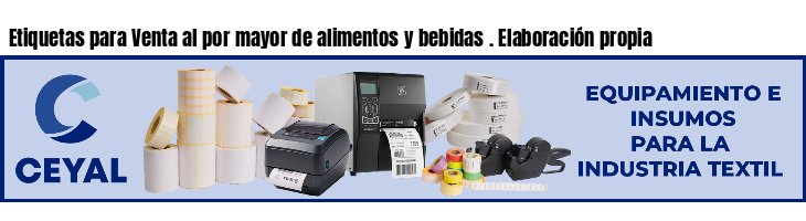Etiquetas para Venta al por mayor de alimentos y bebidas . Elaboración propia