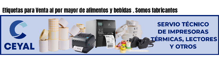 Etiquetas para Venta al por mayor de alimentos y bebidas . Somos fabricantes