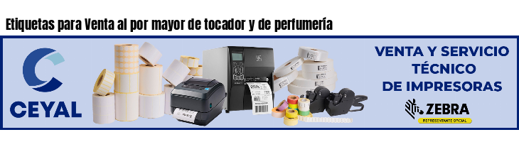 Etiquetas para Venta al por mayor de tocador y de perfumería