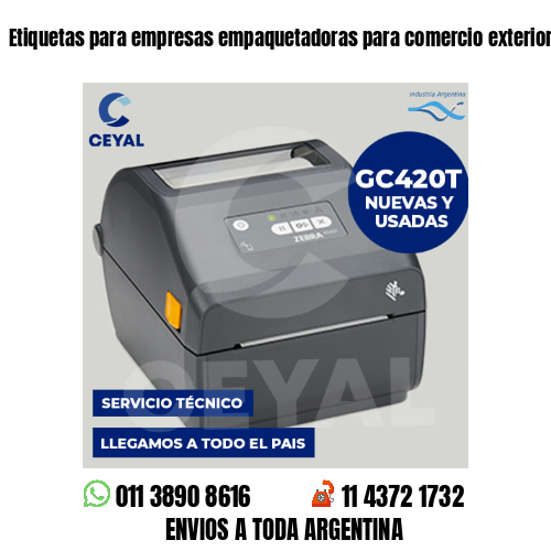 Etiquetas para empresas empaquetadoras para comercio exterior . venta mayorista