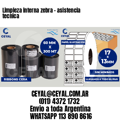 Limpieza interna zebra - asistencia tecnica