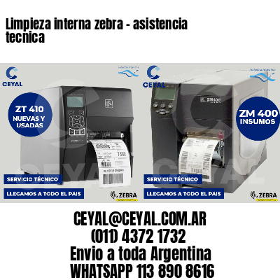 Limpieza interna zebra - asistencia tecnica