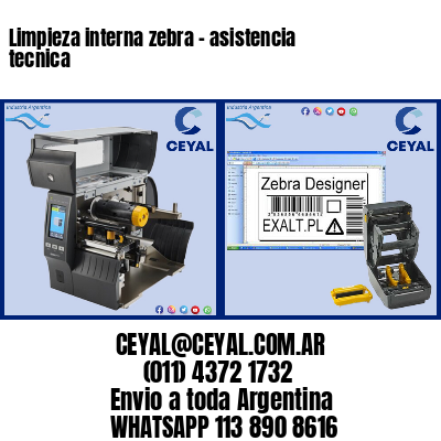 Limpieza interna zebra – asistencia tecnica
