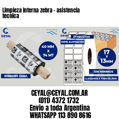 Limpieza interna zebra - asistencia tecnica