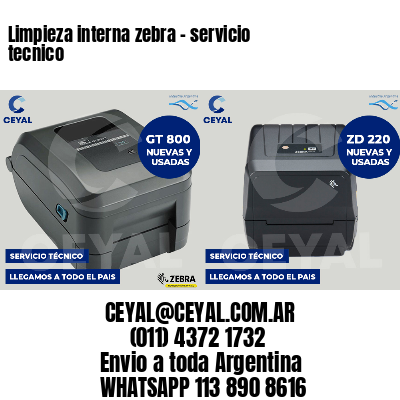 Limpieza interna zebra - servicio tecnico