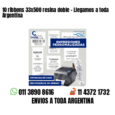 10 ribbons 33x500 resina doble - Llegamos a toda Argentina