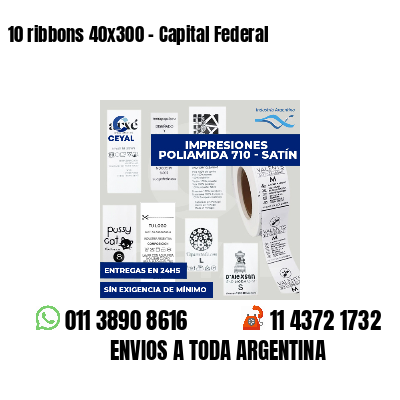 10 ribbons 40x300 - Capital Federal