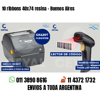 10 ribbons 40x74 resina - Buenos Aires