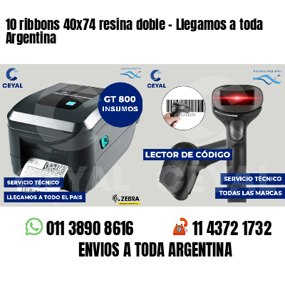 10 ribbons 40x74 resina doble - Llegamos a toda Argentina