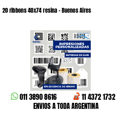 20 ribbons 40x74 resina - Buenos Aires