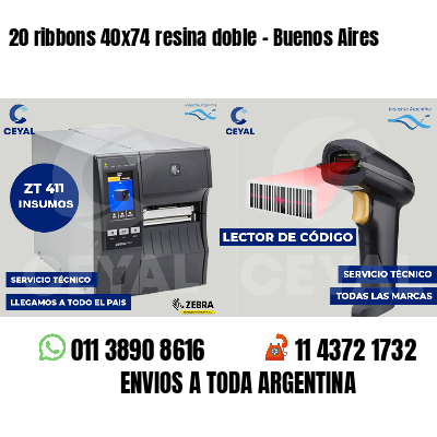 20 ribbons 40x74 resina doble - Buenos Aires