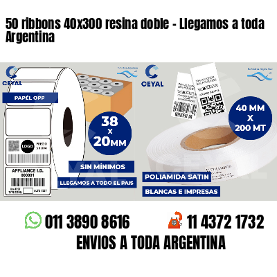 50 ribbons 40x300 resina doble - Llegamos a toda Argentina