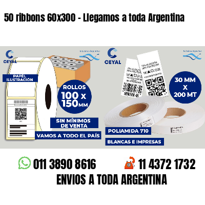 50 ribbons 60x300 - Llegamos a toda Argentina
