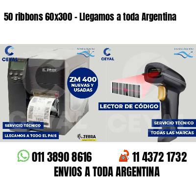 50 ribbons 60x300 - Llegamos a toda Argentina