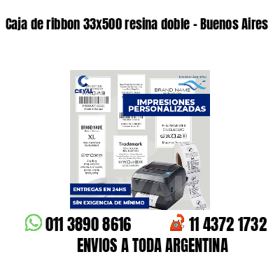 Caja de ribbon 33x500 resina doble - Buenos Aires