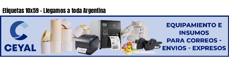 Etiquetas 10x59 - Llegamos a toda Argentina