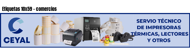 Etiquetas 10x59 - comercios