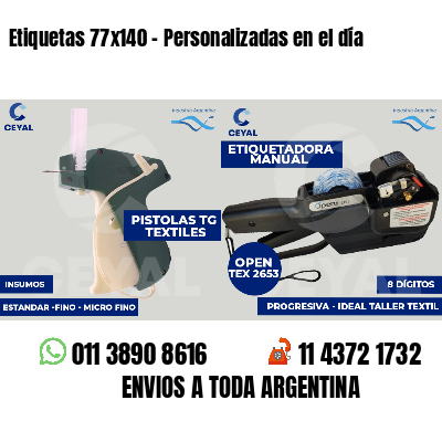 Etiquetas 77x140 - Personalizadas en el día