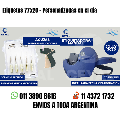 Etiquetas 77x20 - Personalizadas en el día