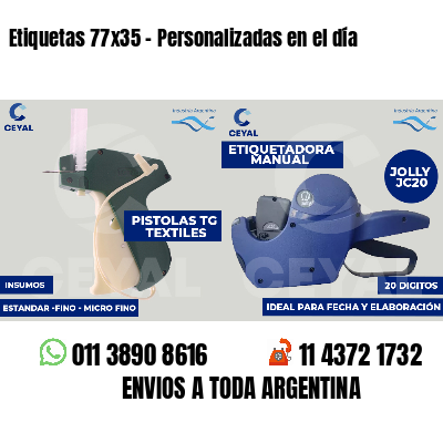 Etiquetas 77x35 - Personalizadas en el día