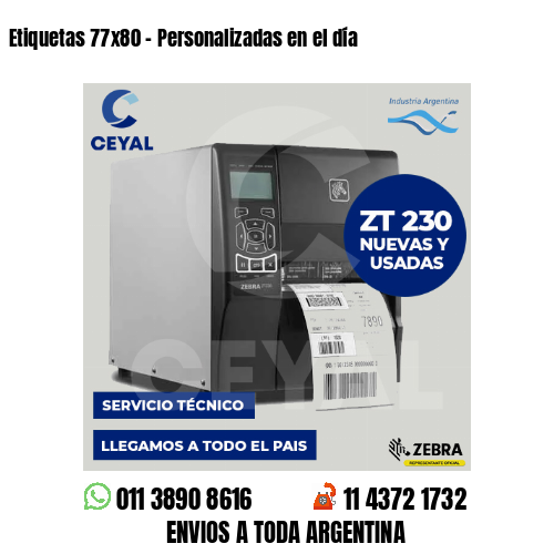 Etiquetas 77×80 – Personalizadas en el día