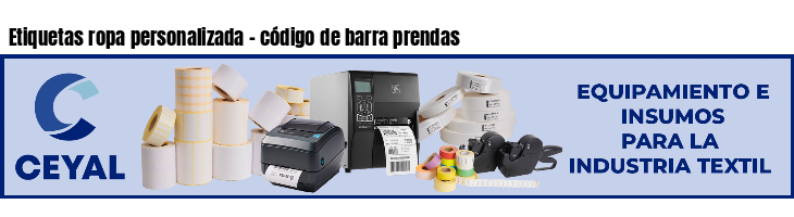 Etiquetas ropa personalizada - código de barra prendas