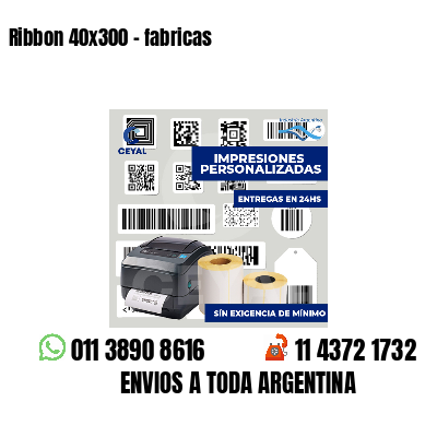 Ribbon 40x300 - fabricas