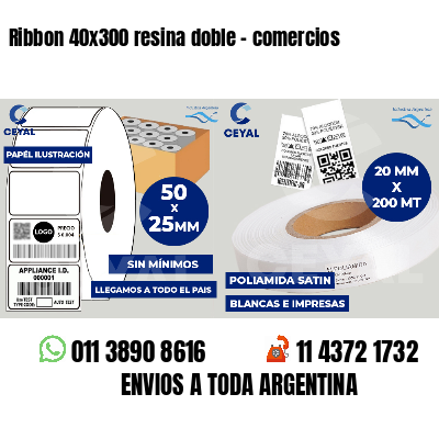 Ribbon 40x300 resina doble - comercios