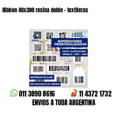 Ribbon 40x300 resina doble - textileras